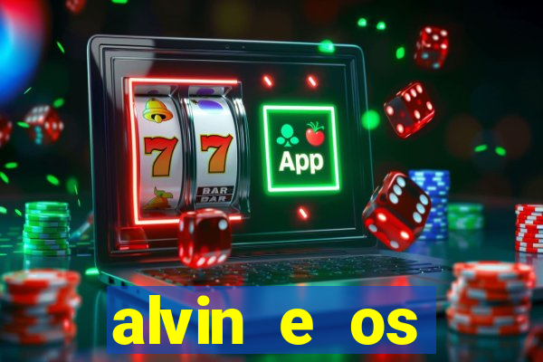 alvin e os esquilos 3 filme completo dublado download